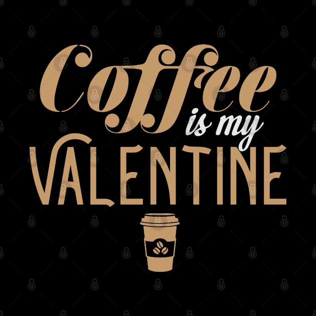 Coffee Is My Valentine by pako-valor