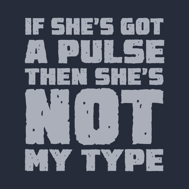 NOT MY TYPE by TheCosmicTradingPost