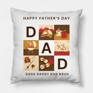 Dada Daddy Dad Bruh nember one Pillow