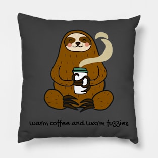 Warm coffee and warm fuzzies Pillow