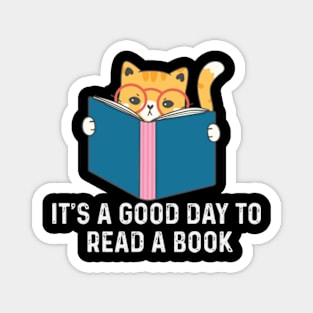 It's a Good day to read a book Magnet