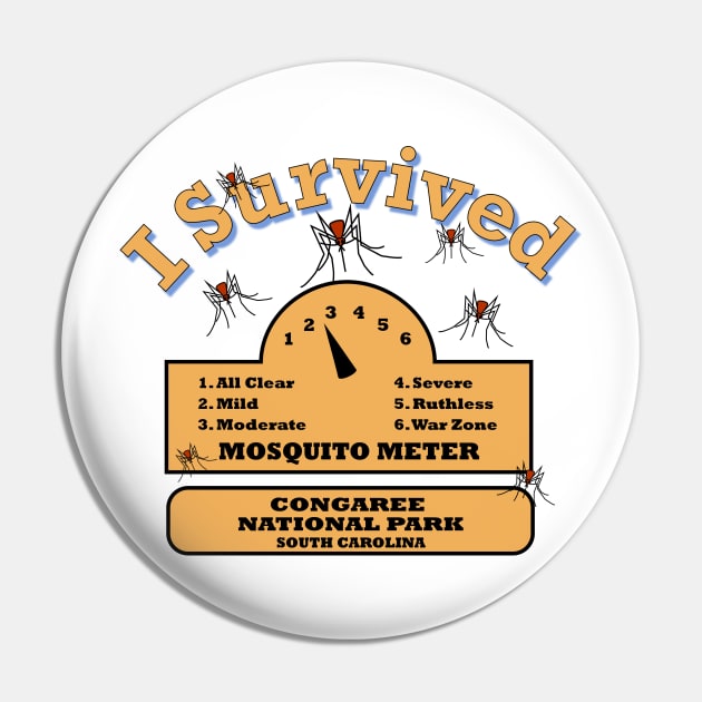 I Survived Congaree National Park Pin by MMcBuck