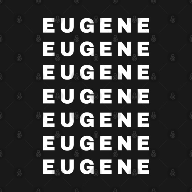 Eugene Name Shirt| The Try Guys by HuhWhatHeyWhoDat