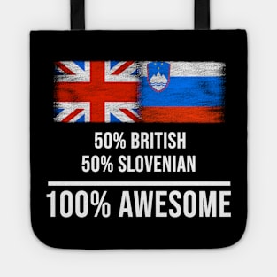 50% British 50% Slovenian 100% Awesome - Gift for Slovenian Heritage From Slovenia Tote