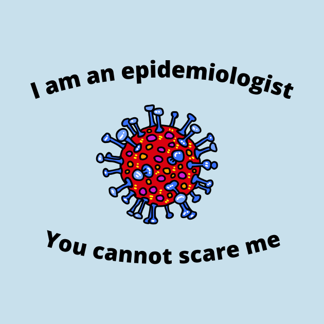 Epidemiologist by MultiversiTee