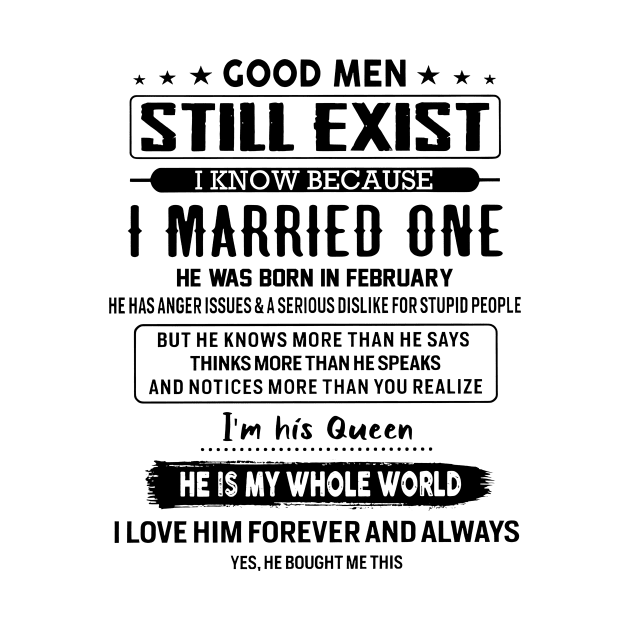 Good Men Still Exist I Married One He Was Born In February by Red and Black Floral