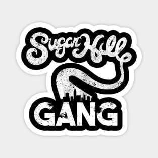 Sugar Gang Hill Retro Magnet