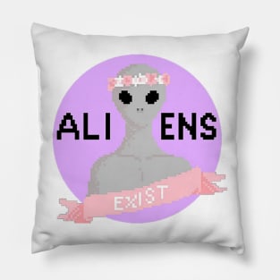 aliens believe : we are real and exist Pillow