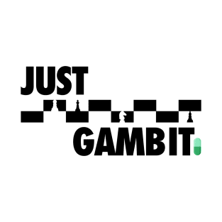 Just Gambit T-Shirt