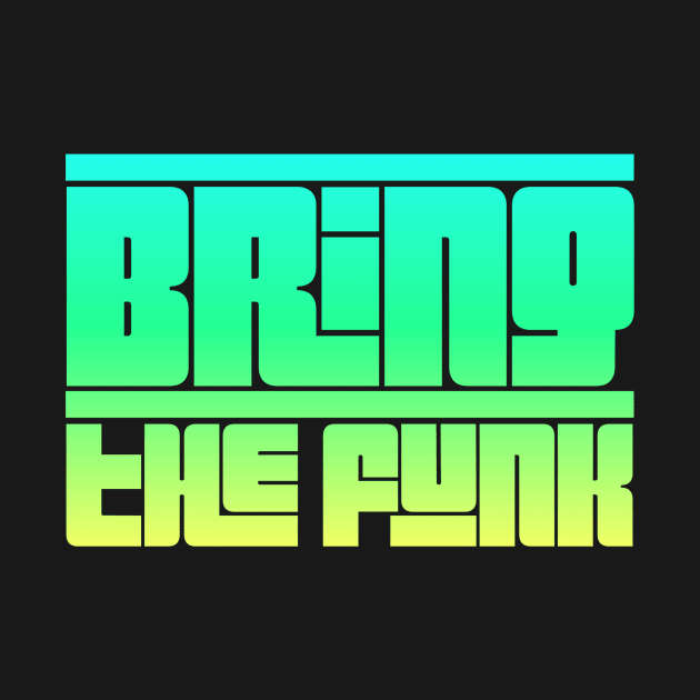 Bring the Funk 70s Groovy Typography Design by pitstopart