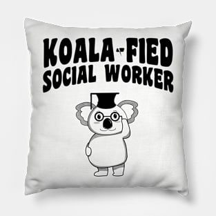 Koala-fied Social Worker Pillow