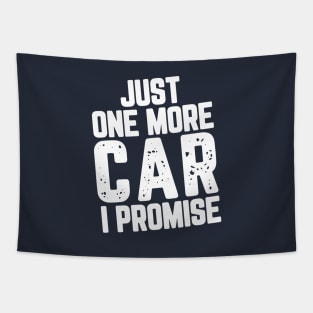 Just One More Car I Promise Tapestry