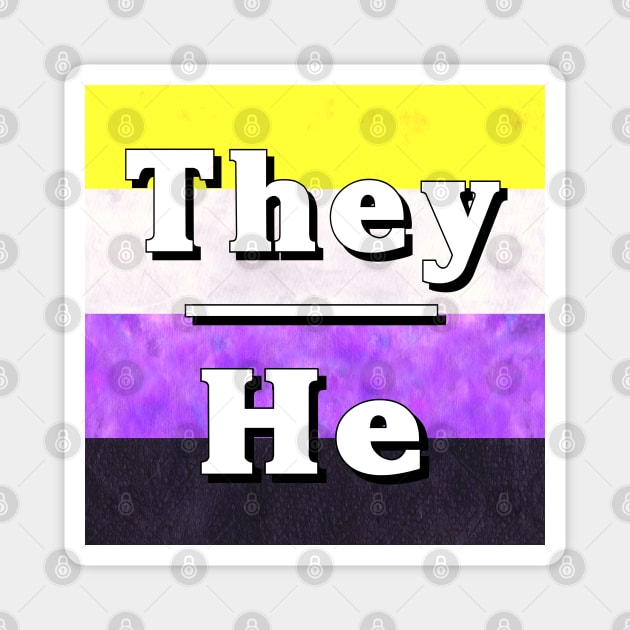 They-He Pronouns: Non-Binary Magnet by Tiger Torre