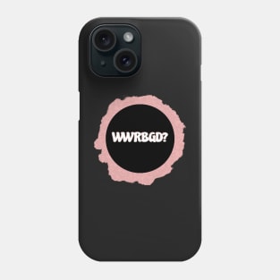 Funny What Would Ruth Bader Ginsburg Do WWRBGD Stickers Sticker Pink Black White Phone Case