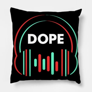 Dope headphones music lover Pillow