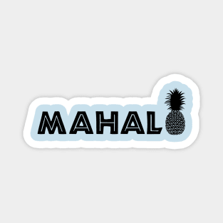 Mahalo Pineapple Tee Shirt for Hawaii Lovers Magnet