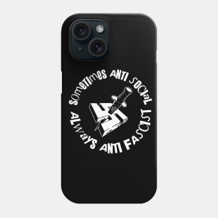 sometimes anti social always anti fascist Phone Case