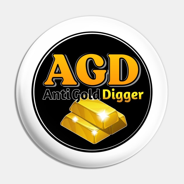 Anti Gold Digger Pin by VM04