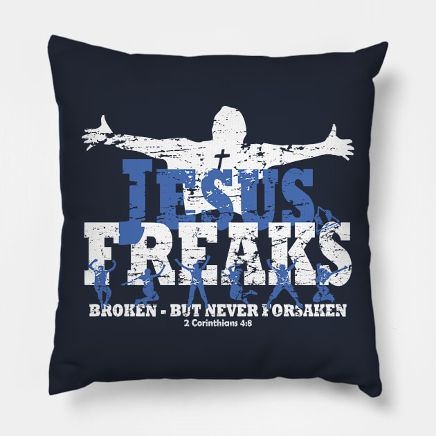 JESUS FREAKS Pillow by ejsulu