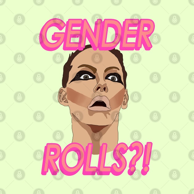 GENDER ROLES?! by ThePeachFuzz