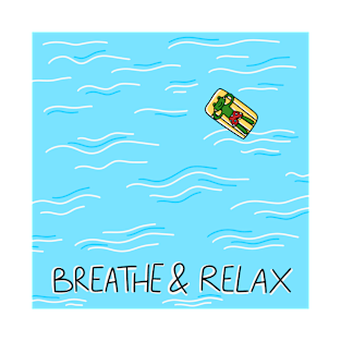 Breathe and Relax T-Shirt