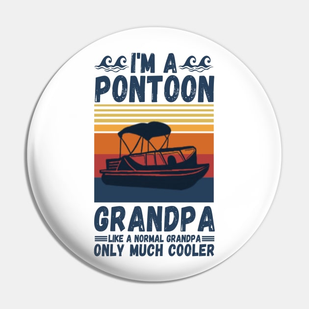 I’m a Pontoon grandpa like a normal grandpa only much cooler Pin by JustBeSatisfied