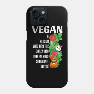 Vegan Power Animals Shouldn't Suffer, Vegan Christmas Gifts 2023 Phone Case