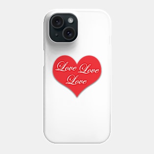 Love Love Love Phone Case