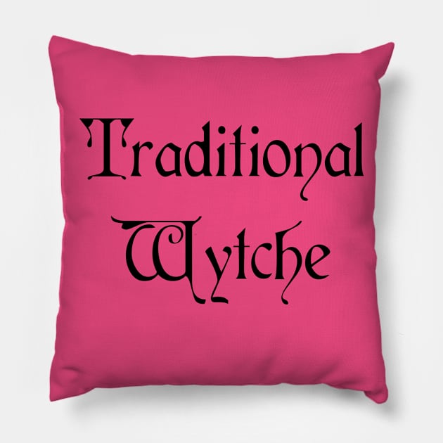 Traditional Wytche in Old Script Pillow by TraditionalWitchGifts