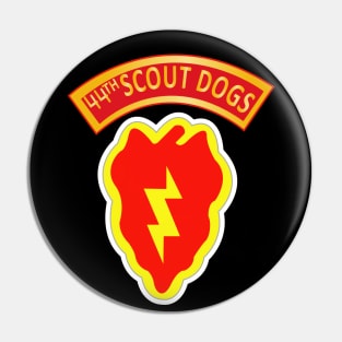 44th Scout Dog Platoon 25th Infantry Div Pin