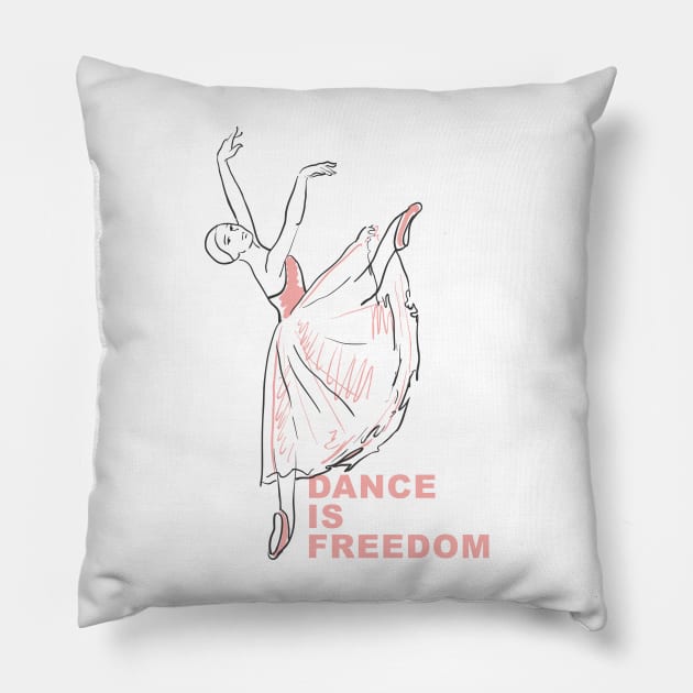 Dance is freedom Pillow by Olga Berlet