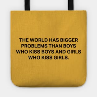 The World Has Bigger Problems Tote