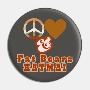 Peace Love & Fat Bears KATMAI - Pacific Northwest Style in Groovy Retro Cedar Colorway Pin