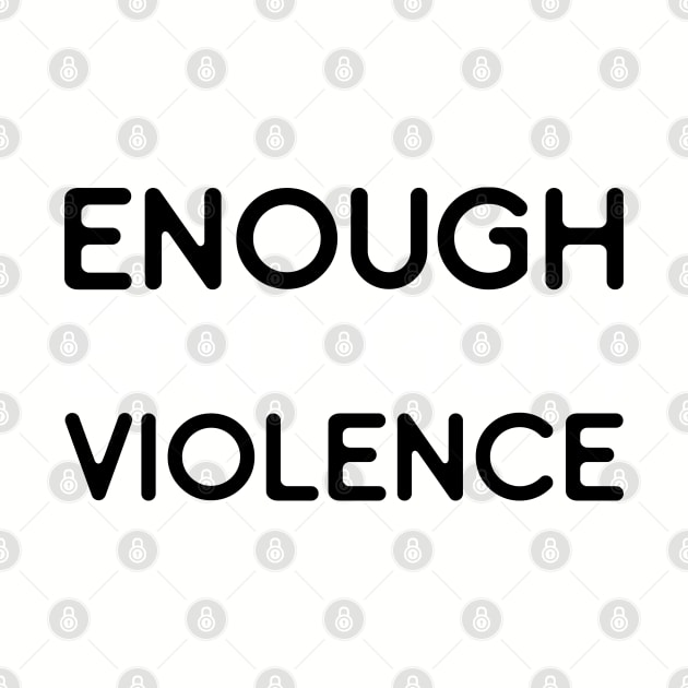 Enough End Gun Violence Protect Children - National Gun Violence Awareness Day by ForYouByAG