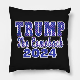 TRUMP THE COMEBACK 2024 | CONSERVATIVE PATRIOT GIFTS Pillow