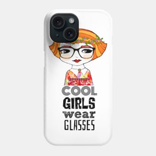 Cool Girls Wear Glasses -- Kathleen Phone Case