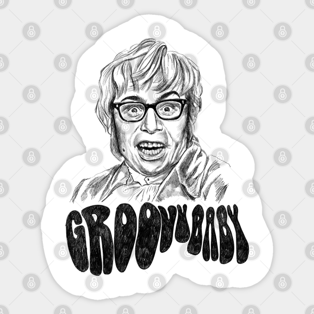 Austin Powers Sketching Portrait - Groovy Baby - Austin Powers - Sticker |  Teepublic