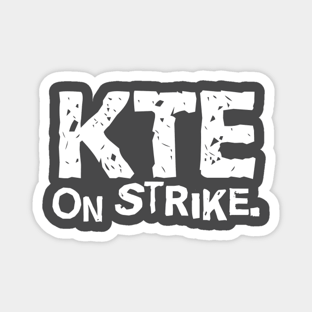 KTE On Strike Magnet by KTEstore