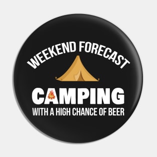 Funny Weekend Camping Beer Drinking Shirt Pin