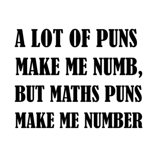 Math Puns T-Shirt