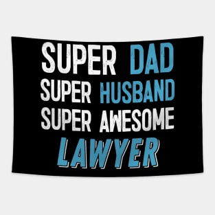 Super Dad, Husband, Lawyer Gift Tapestry