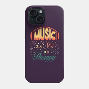 Music Is My Therapy Phone Case