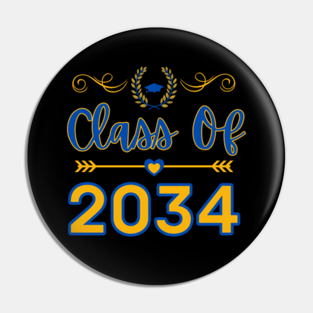 Class Of 2034 Blue And Gold Script Class Of 2034 Pin Teepublic