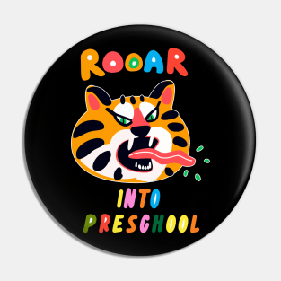 Roaring Into Preschool Pin