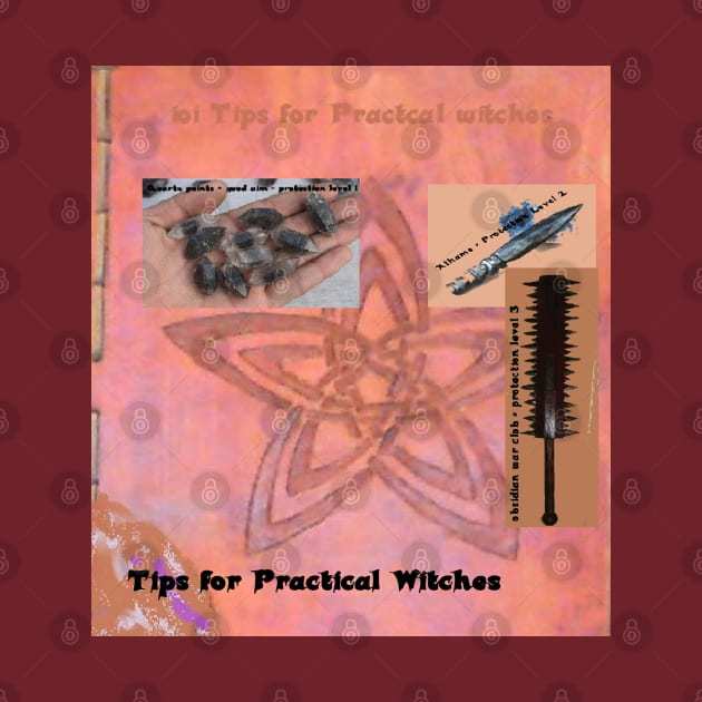 Tips for the Practical Witch by In A Given Moment 