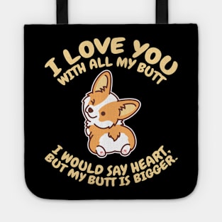 'I Love You With All My Butt' Adorable Corgis Dog Tote
