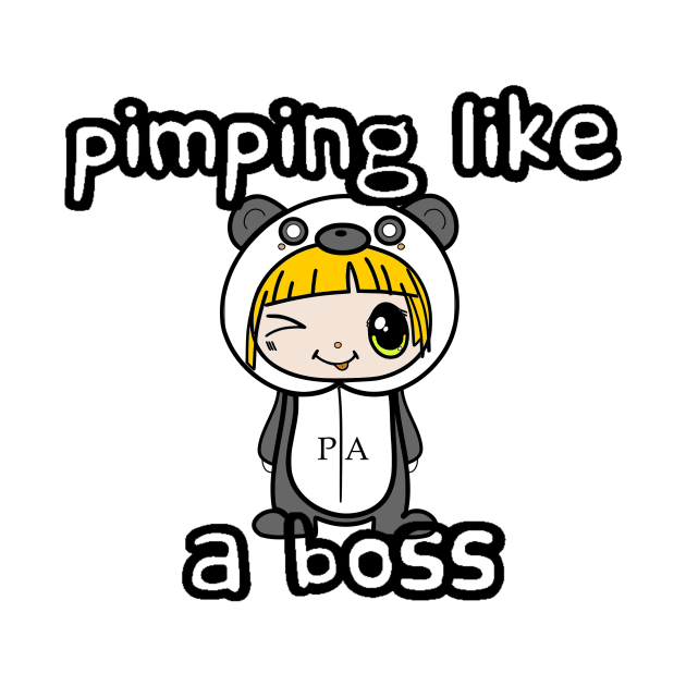 Pimping Like a Boss - PA by Cloverpayne