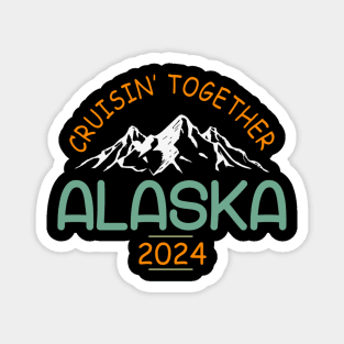 Alaska Cruise 2024 Family Friends Magnet