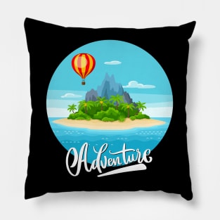 Ready for new adventure time love travel Explore the world holidays vacation Pillow