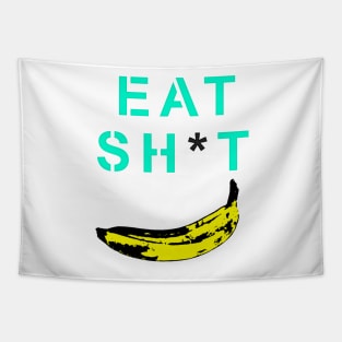 Eat Sh*t Tapestry